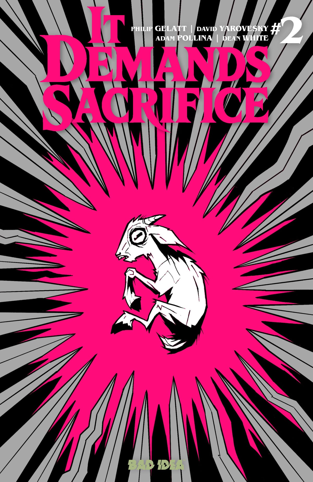 It Demands Sacrifice #2 (of 4) Cover F – Jhonen Vasquez Variant