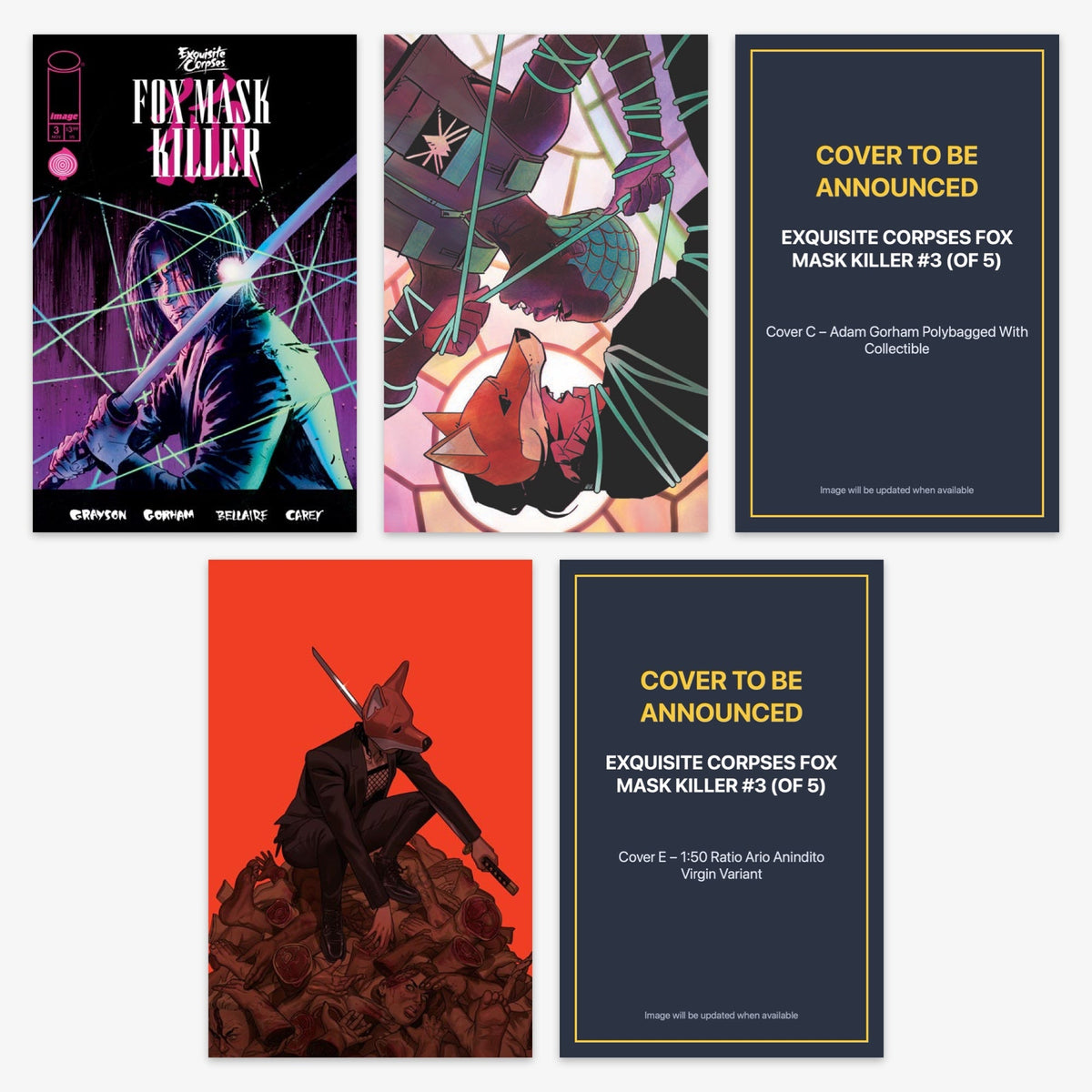 Exquisite Corpses Fox Mask Killer #3 (of 5) Bundle – Covers A–E (incl. Ratio Incentives) (includes cover to be announced)