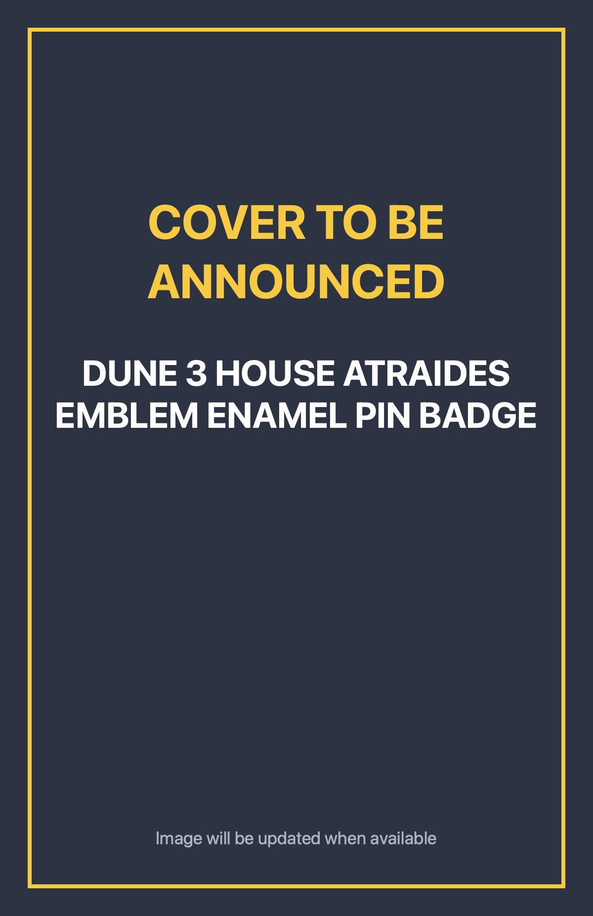 Dune 3 House Atraides Emblem Enamel Pin Badge Default Title (cover to be announced)