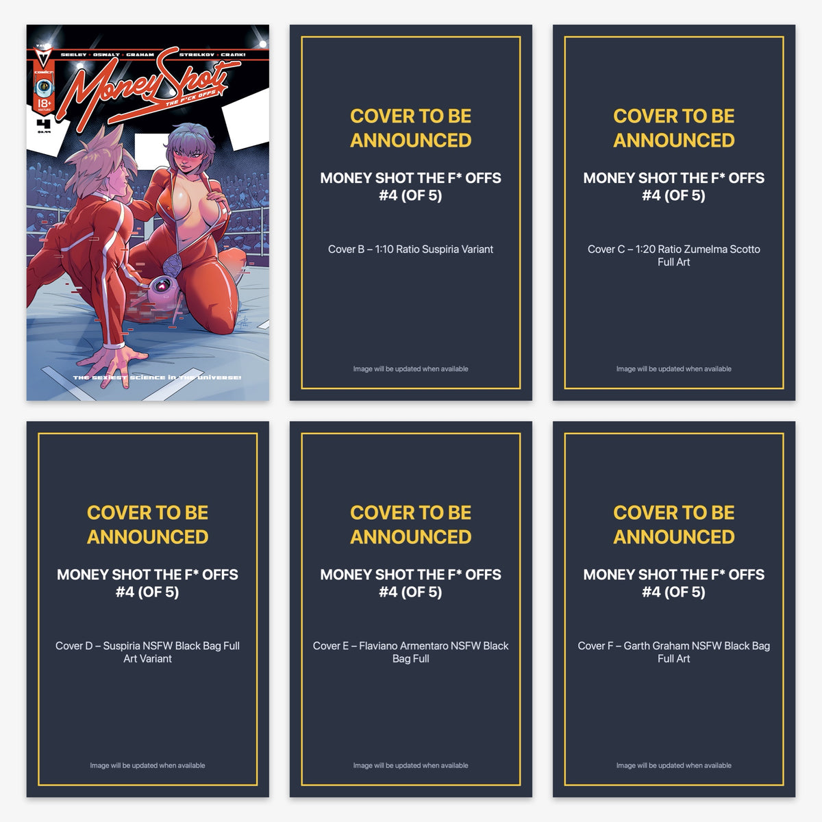 Money Shot the F* Offs #4 (of 5) Bundle – Covers A–F (incl. Ratio Incentives) (includes cover to be announced)