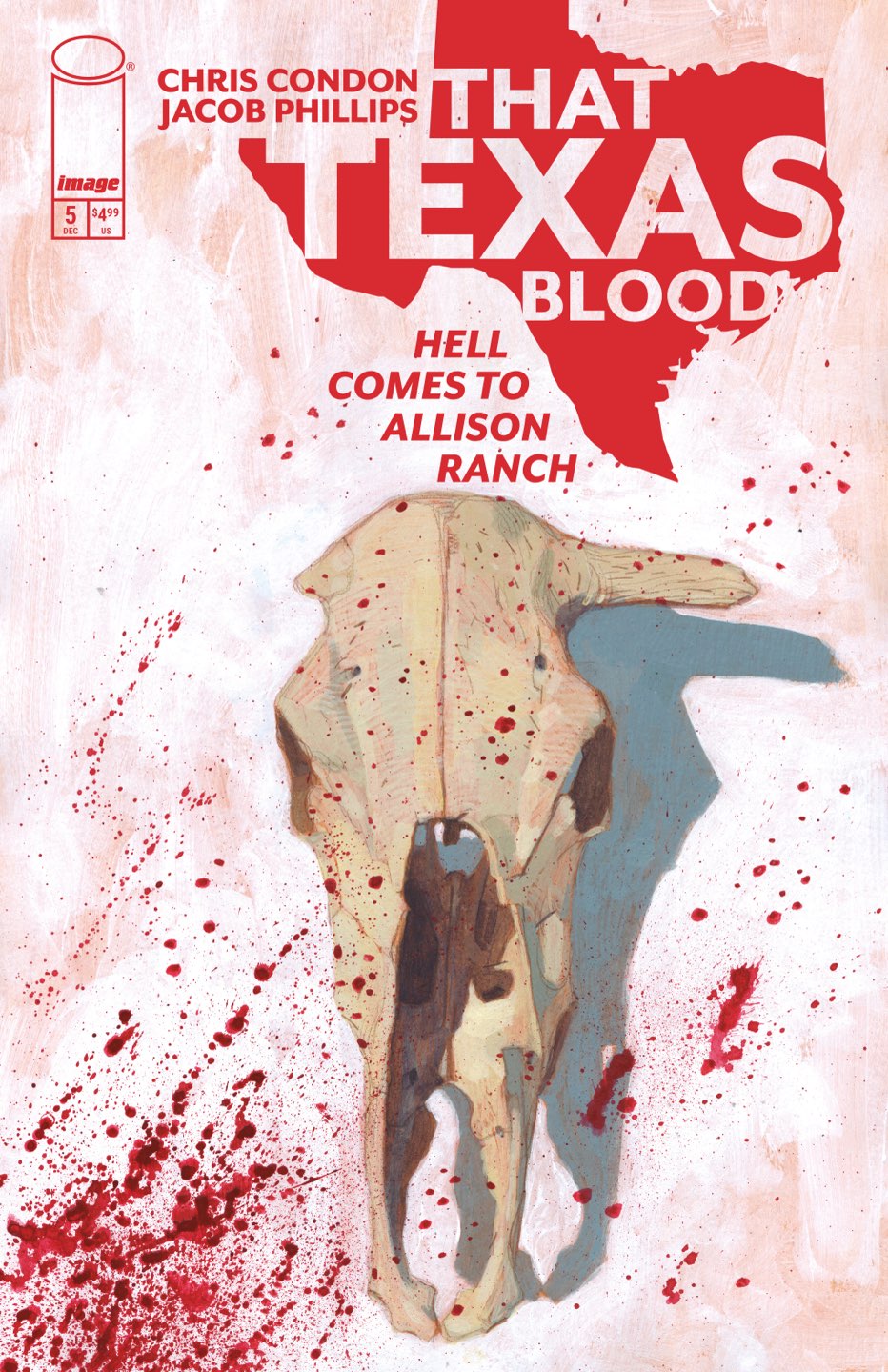 That Texas Blood Hell Comes to Allison Ranch #5 (of 6) Cover B – Gabriel Walta Variant