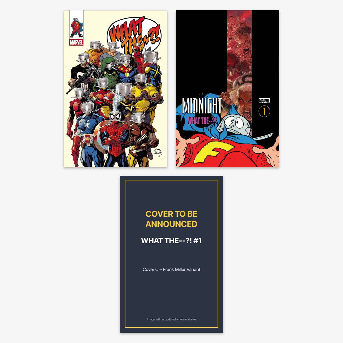 What the--?! #1 Bundle – Covers A–C