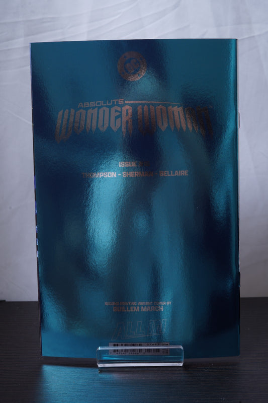 Absolute Wonder Woman Issue #16 - Guillem March - 2nd Print - Foil
