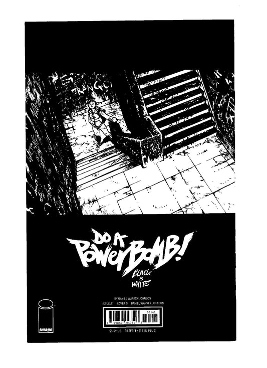 DO A POWERBOMB BLACK AND WHITE #1 COVER D DANIEL WARREN JOHNSON VAR