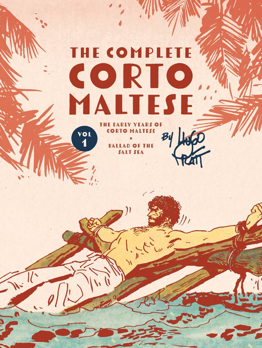 Complete Corto Maltese HC Vol 01 the Ballad of the Salt Sea Default Title