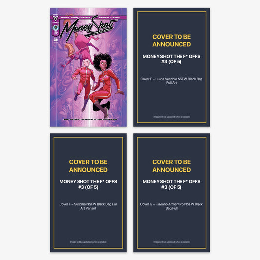 Money Shot the F* Offs #3 (of 5) Bundle – Covers A, E–G (No Incentive)