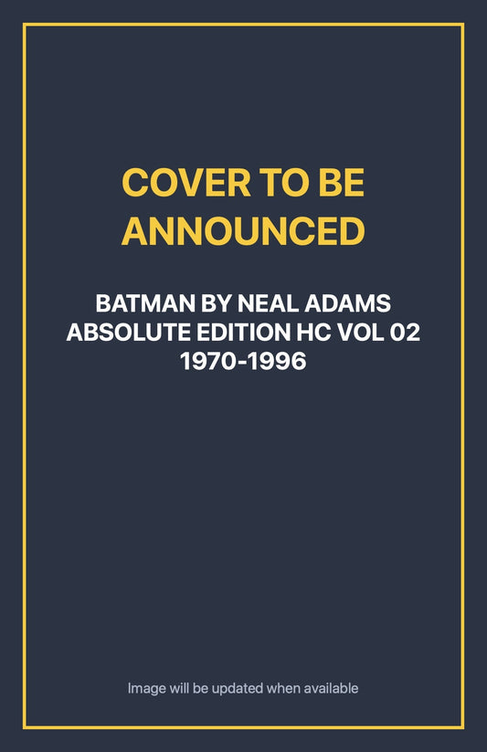 Batman by Neal Adams Absolute Edition HC Vol 02 1970-1996 Default Title (cover to be announced)