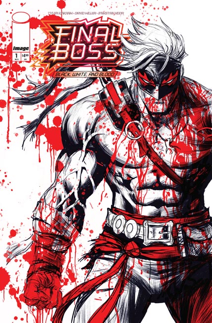 Final Boss #1 BLACK WHITE AND BLOOD REPRINT Cover A – Tyler Kirkham