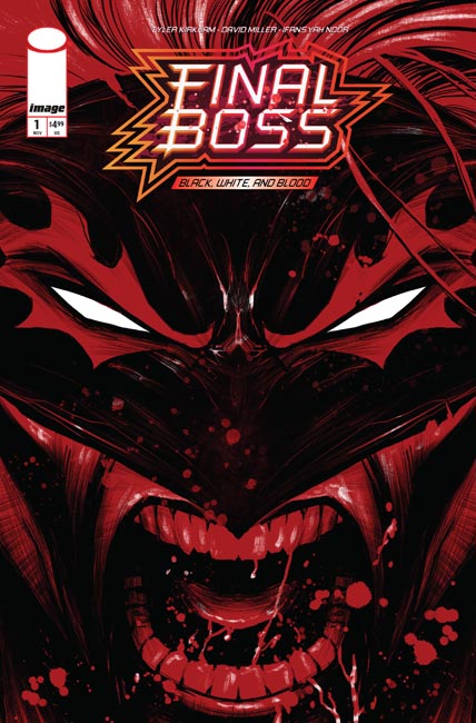 Final Boss #1 BLACK WHITE AND BLOOD REPRINT Cover B – Tyler Kirkham Snarl Variant