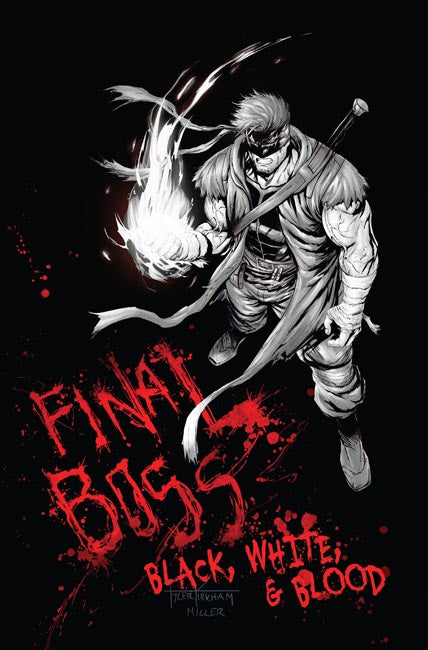 Final Boss #1 BLACK WHITE AND BLOOD REPRINT Cover C – Tyler Kirkham Graffiti Variant