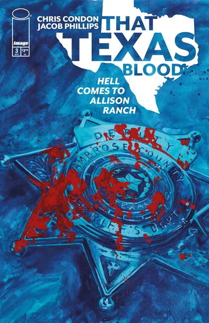 That Texas Blood Hell Comes to Allison Ranch #3 (of 6) Cover A – Jacob Phillips