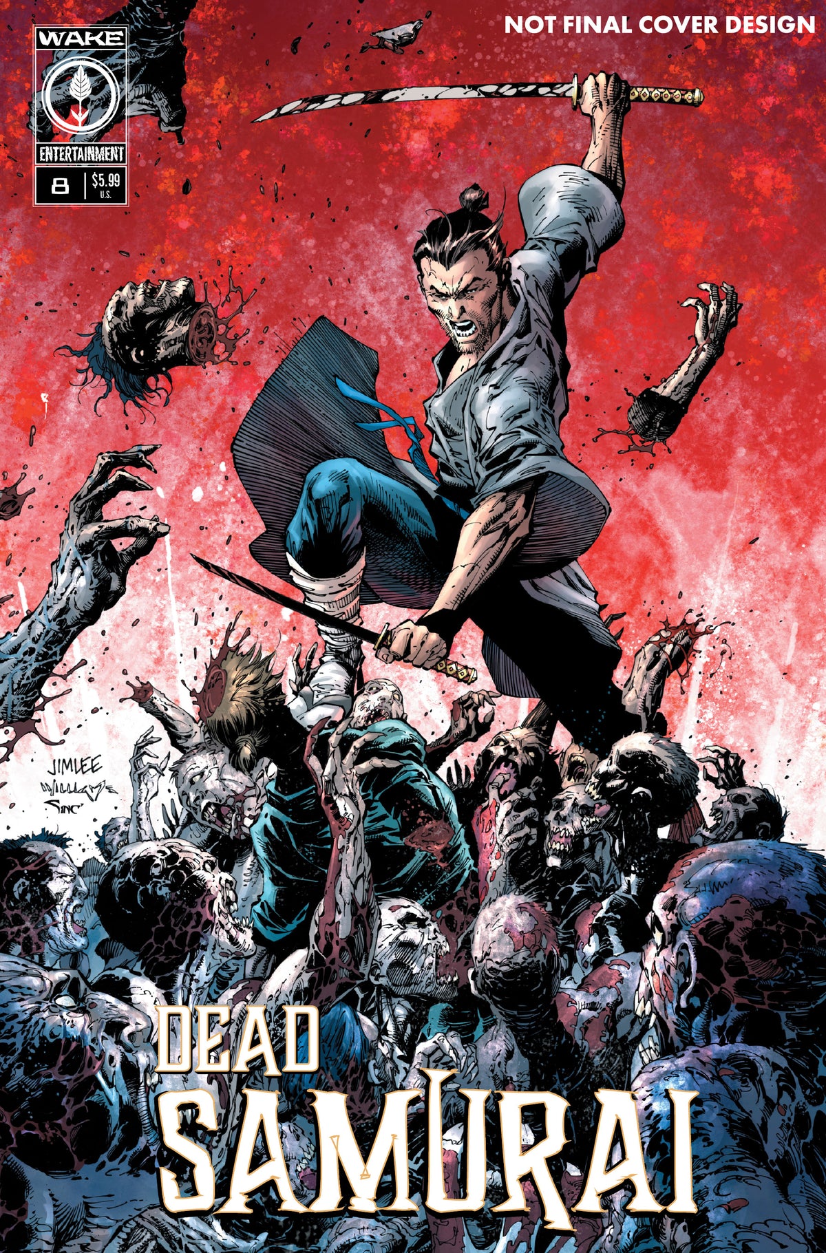 Dead Samurai #8 2ND PTG Cover A – Jim Lee Scott Williams