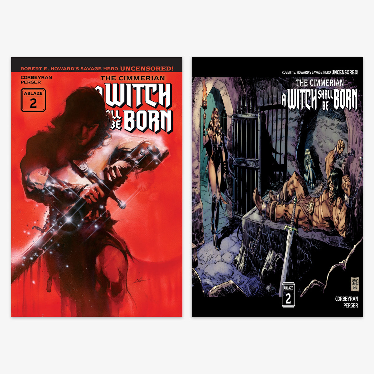 Cimmerian a Witch Shall Be Born #2 (of 3) Bundle – Covers A & B (No Incentive)
