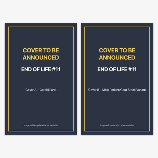 End of Life #11 Bundle – Covers A & B