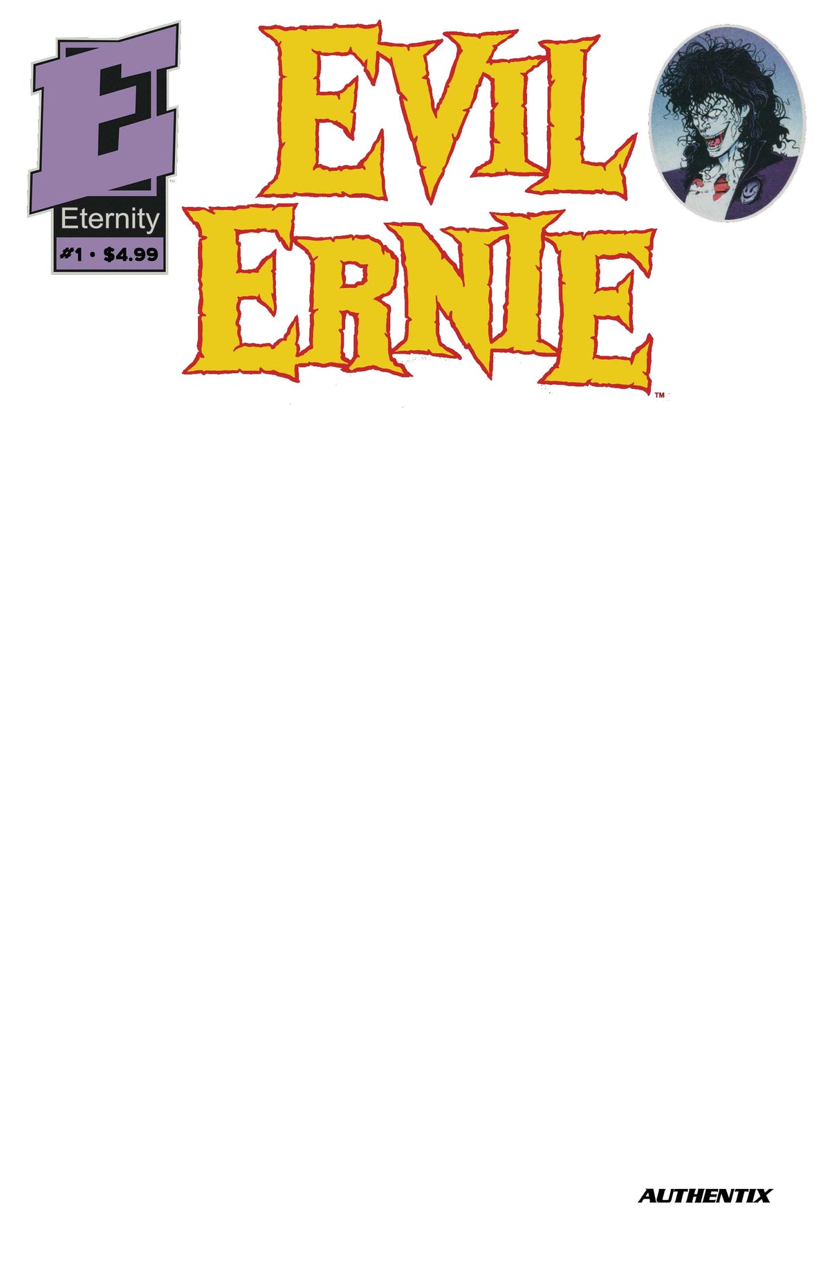Evil Ernie #1 35TH ANNIVERSARY FACSIMILE EDITION Cover B – Blank Authentix Variant