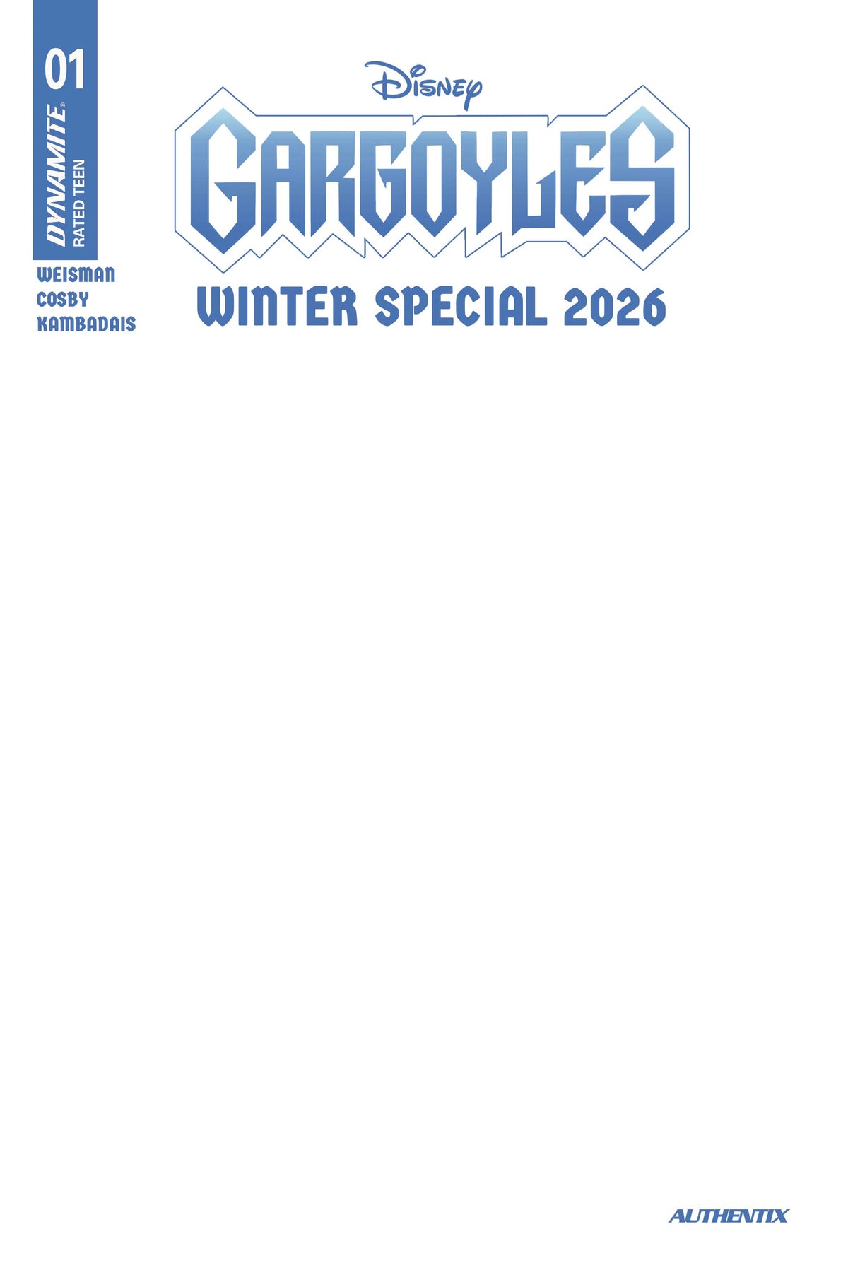Gargoyles Winter Special 2026 #1 (ONE SHOT) Cover E – Blank Authentix Variant