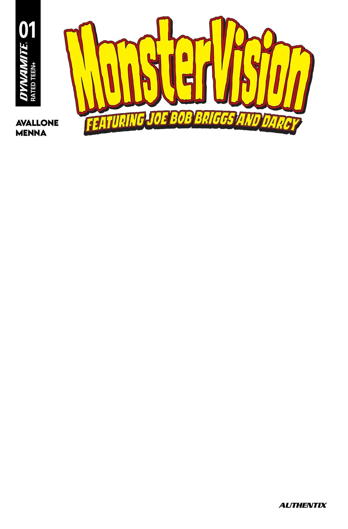 Monstervision Featuring Joe Bob Briggs and Darcy #1 Cover E – Blank Authentix Variant