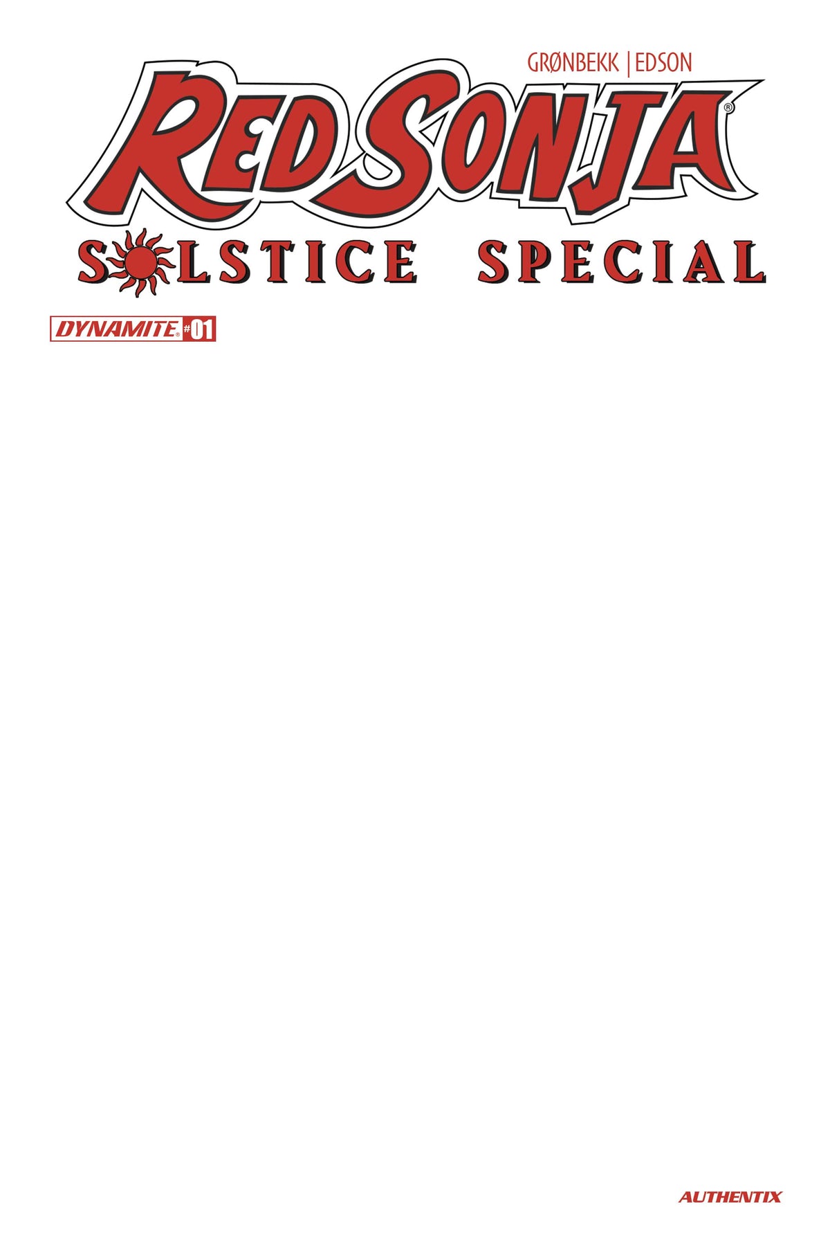 Red Sonja Solstice Special #1 (ONE SHOT) Cover D – Blank Authentix Variant