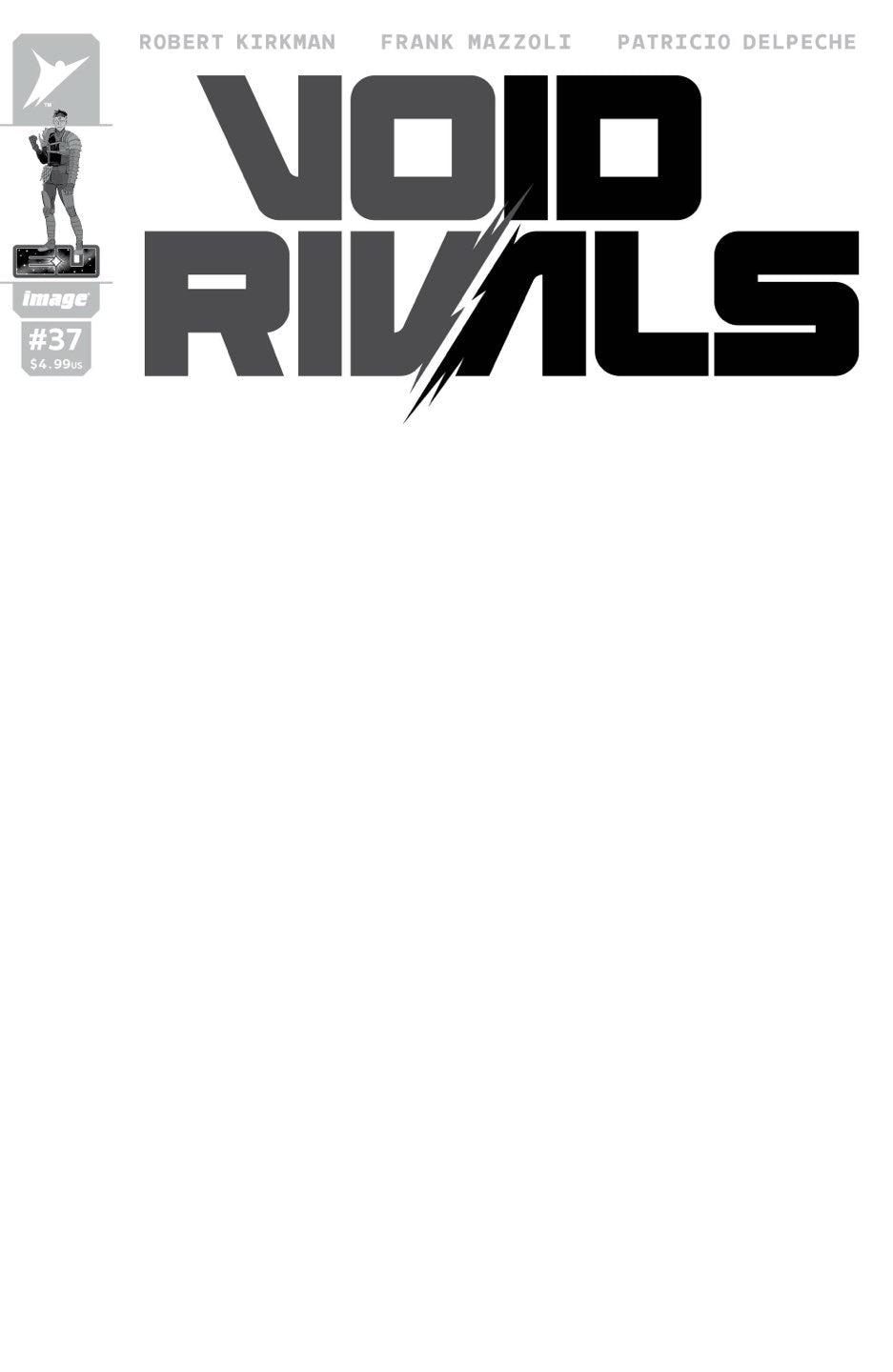 Void Rivals #37 Cover G – Blank Sketch Variant