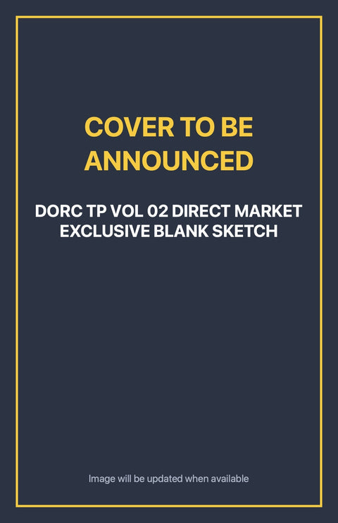 Dorc TP Vol 02 Direct Market Exclusive Blank Sketch