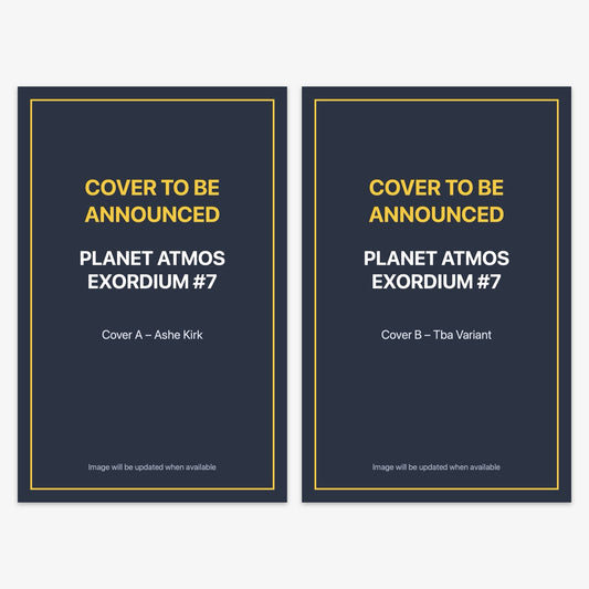 Planet Atmos Exordium #7 Bundle – Covers A & B