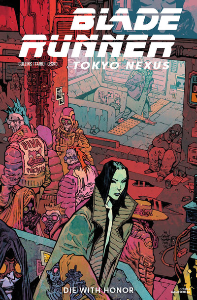Blade Runner Tokyo Nexus Die With Honor #2 (of 4) (Cover A–E Variants & Bundle)