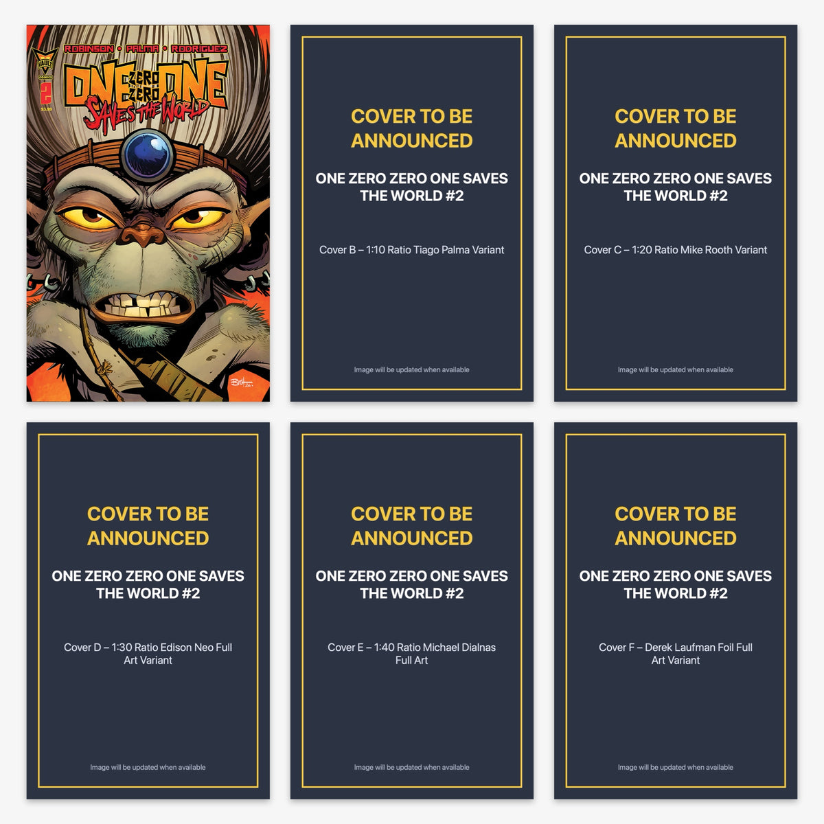 One Zero Zero One Saves the World #2 Bundle – Covers A–F (incl. Ratio Incentives) (includes cover to be announced)