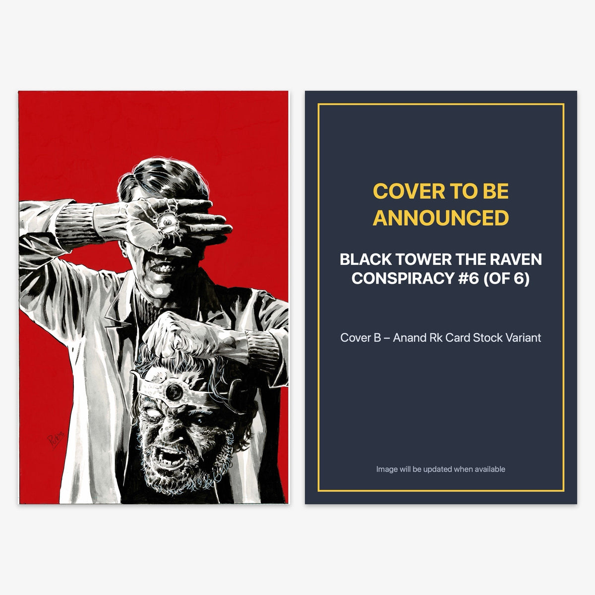 Black Tower the Raven Conspiracy #6 (of 6) Bundle – Covers A & B
