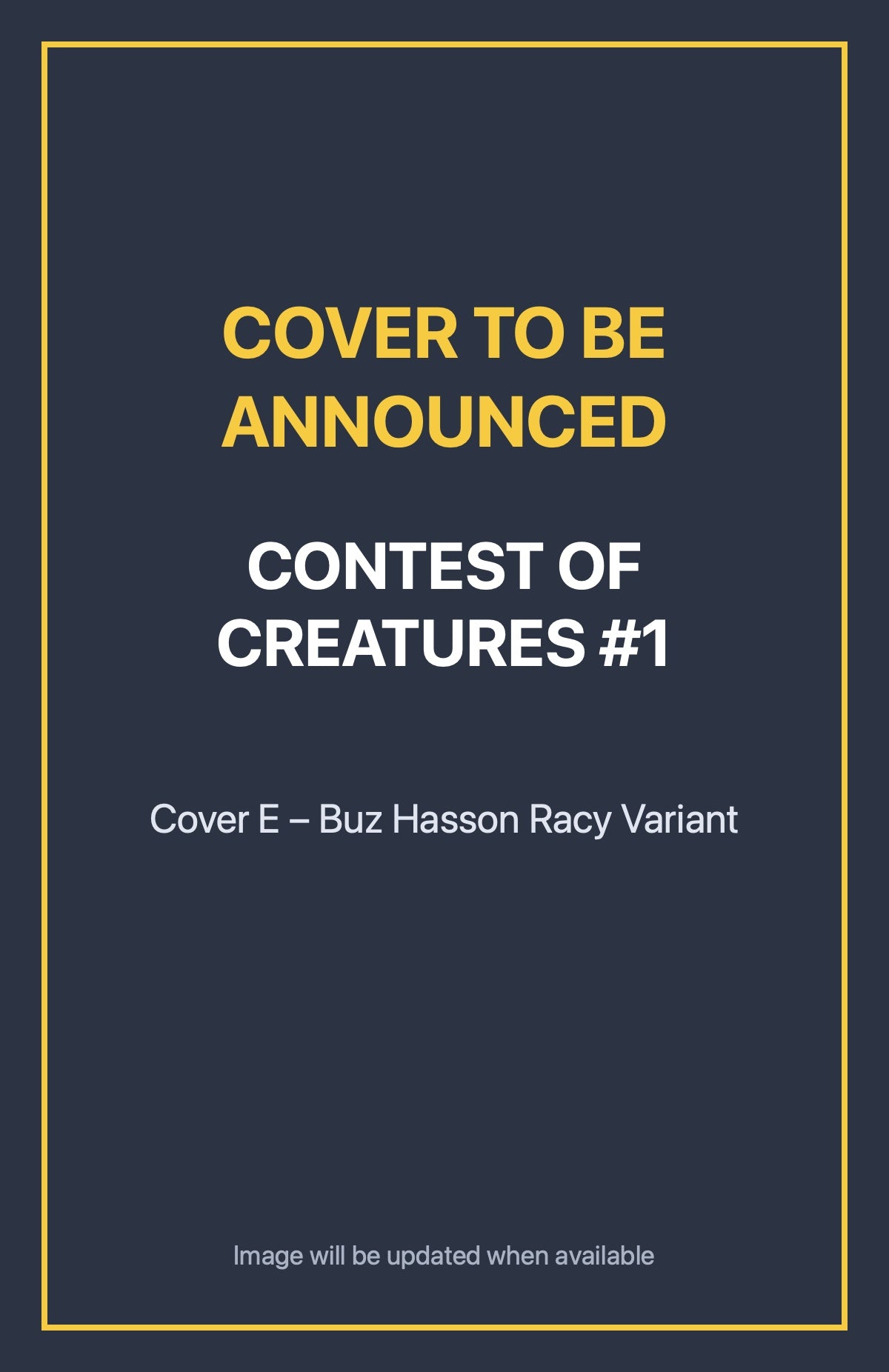 Contest of Creatures #1 (Cover A–E Variants & Bundle) Cover E – Buz Hasson Racy Variant