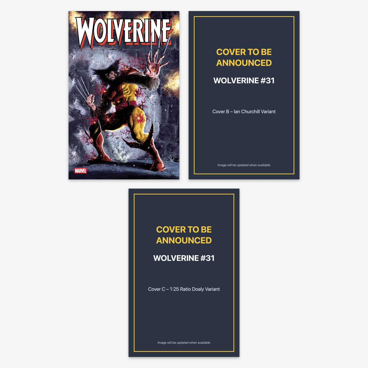 Wolverine #31 Bundle – Covers A–C (incl. Ratio Incentives)