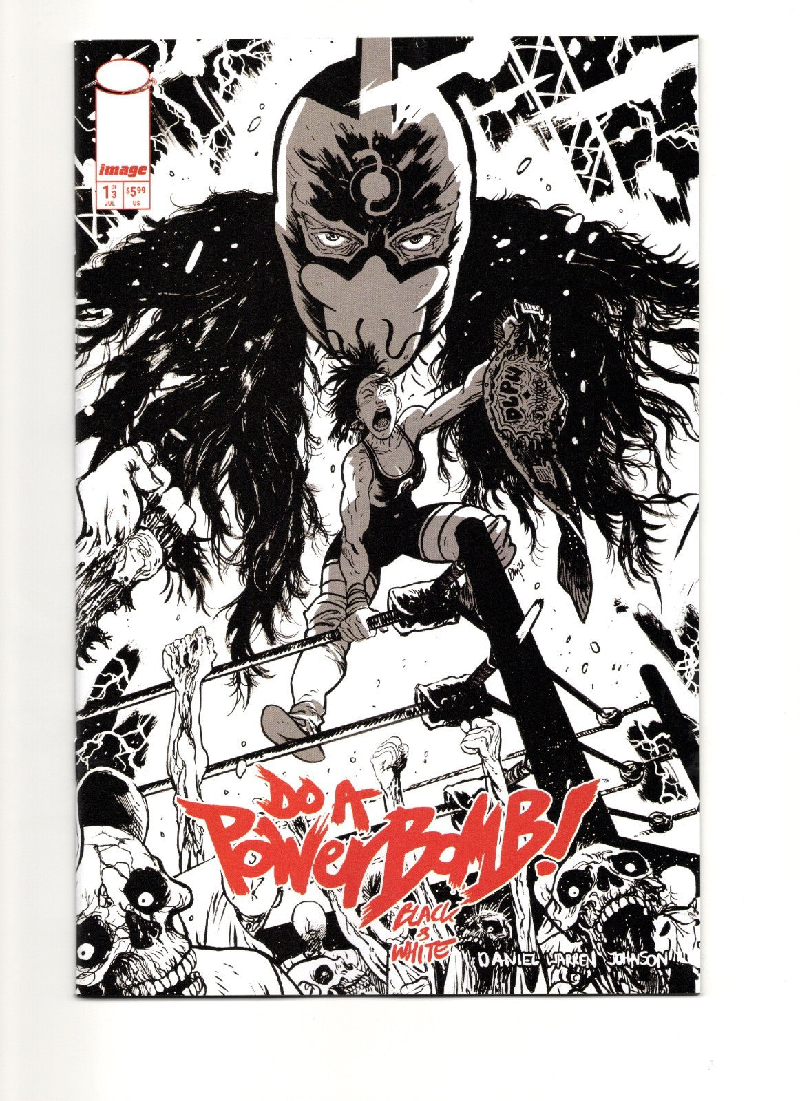 DO A POWERBOMB BLACK AND WHITE #1 COVER B DANIEL WARREN JOHNSON VAR