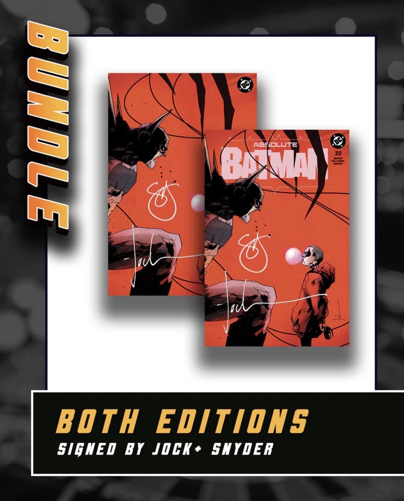 ABSOLUTE BATMAN #22 Jock Bundle - Trade + Foil Double Singed Jock&Snyder