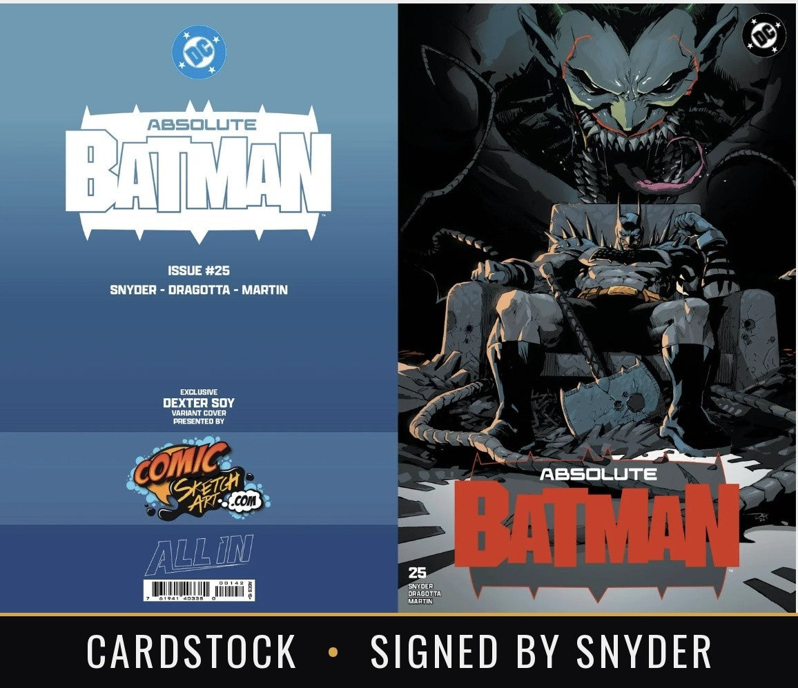ABSOLUTE BATMAN #25 DEXTER SOY - CARDSTOCK - SIGNED by Snyder  - PRESALE