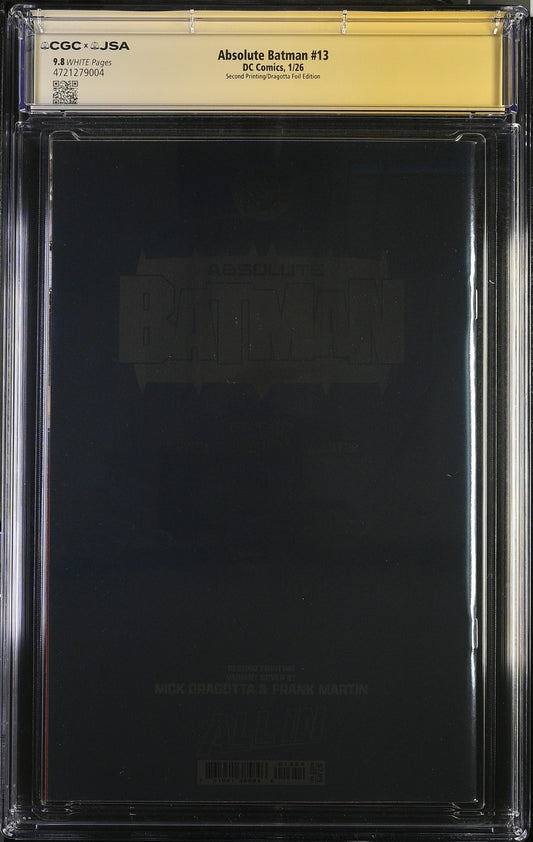 Absolute Batman #13 Second Printing Foil CGCxJSA 9.8 SIGNED by Nick Dragotta