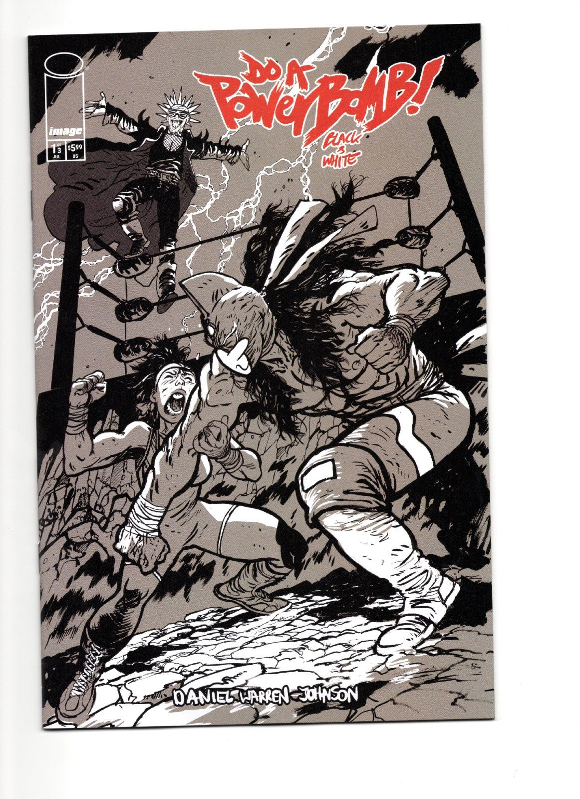 DO A POWERBOMB BLACK AND WHITE #1 COVER C DANIEL WARREN JOHNSON VAR