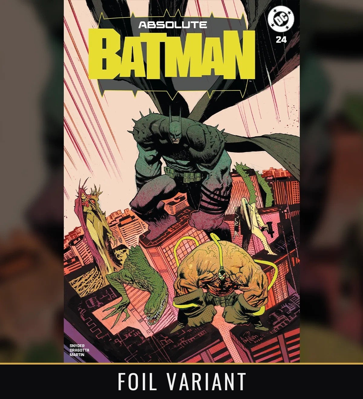 Absolute Batman #24 James Harren FOIL Edition LTD 999 NYCC - PRESALE