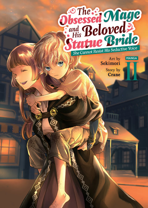 The Obsessed Mage and His Beloved Statue Bride: She Cannot Resist His Vol. 2 TP